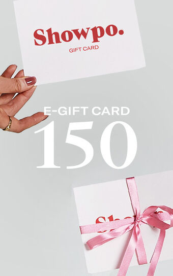 Showpo E-Gift Card - 150